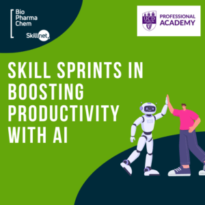 UCD PA Skill Sprints- Boosting Productivity with AI